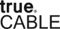 truecable