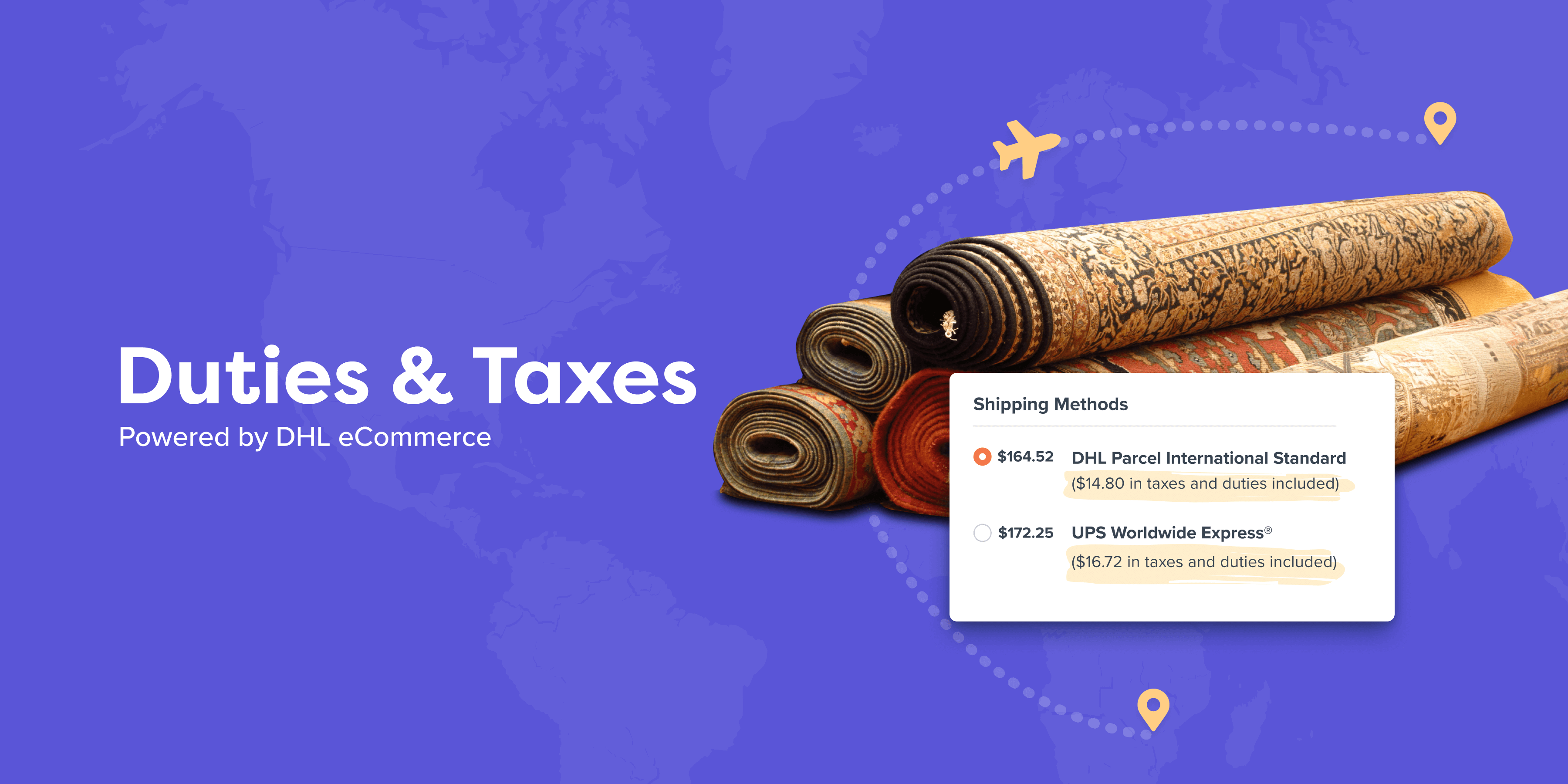 Introducing Duties & Taxes Feature Powered by DHL eCommerce